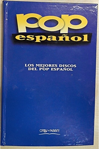 POP ESPAÑOL. Los mejores discos del pop español